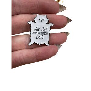 FAT CAT APPRECIATION CLUB Enamel Pin